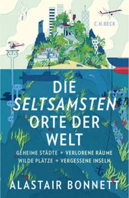 Produktbild von Die seltsamsten Orte der Welt
