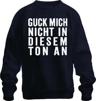 Obrázek produktu pro Nedívej se na mě tímhle tónem Sarkastický humor Dárek Uni mikina, námořnická modrá, L
