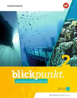 Produktbild von Blickpunkt Naturwissenschaften 2. Schulbuch. Für Nordrhein-Westfalen