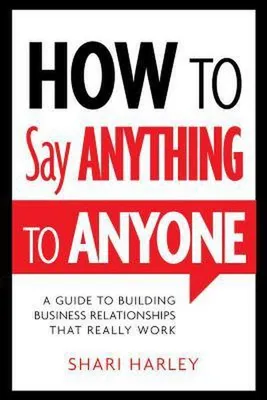 Produktbild von How to Say Anything to Anyone