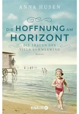Obrázek produktu pro Die Frauen der Villa Sommerwind. Die Hoffnung am Horizont