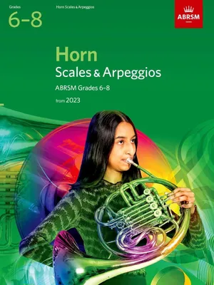 Productafbeelding van Scales and Arpeggios for Horn, ABRSM Grades 6-8, from 2023
