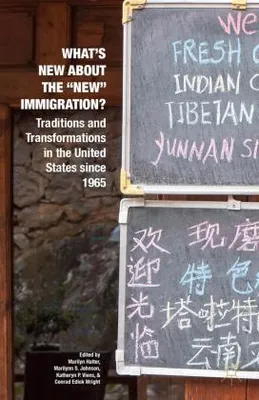 Produktbild von What's New about the "New" Immigration?