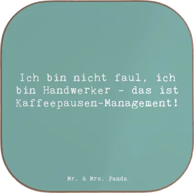 Produktbild von Mr. & Mrs. Panda Untersetzer für Gläser Spruch Handwerker Pausen - Meeresbrise - Geschenk, Humor, Beruf, kreative Geschenke, handgefertigte, Tischuntersetzer, Coaster