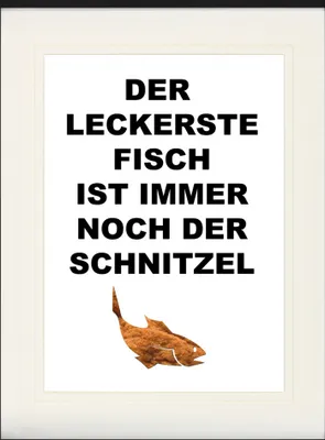Produktbild von Spaß Gerahmtes Bild Mit Edlem Passepartout | Wand-Bilder | Im Bilderrahmen - Der Leckerste Fisch Ist Immer Noch Der Schnitzel (80 x 60 cm)