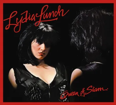 Obrázok produktu pre Lydia Lunch: Kráľovná Siamu