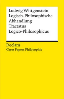 Obrázok produktu pre Logisch-Philosophische Abhandlung. Tractatus Logico-Philosophicus: [Great Papers Philosopie] – Wittgenstein, Ludwig – philosophische Texte; Analyse –