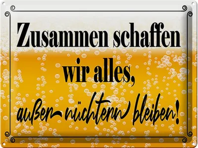 Produktbild von Blechschild Zusammen schaffen wir alles Bier, 40 x 30  cm, Blechschilder Spruch Alkohol