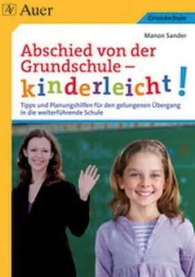 Produktbild von Abschied von der Grundschule - kinderleicht!