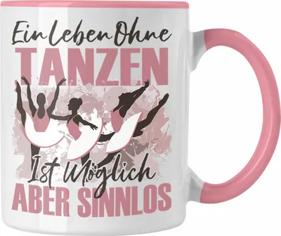 Produktbild von Trendation - Tänzerin Tasse Geschenk Spruch Ballett Tanten Geschenkidee Ein Leben Ohne Tanzen (Rosa)