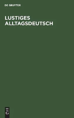 Produktbild von Lustiges Alltagsdeutsch