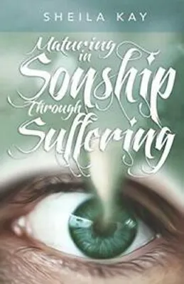 Obrázok produktu pre Maturing in Sonship through Suffering