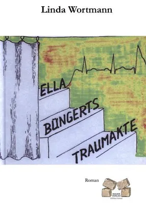 Produktbild von Ella Büngerts Traumakte