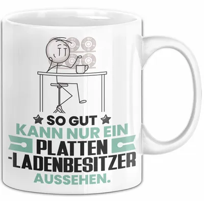 Produktbild von Plattenladenbesitzer Geschenk Tasse So Gut Kann Nur Ein Plattenladenbesitzer Aussehen Geschenkidee Kaffee-Becher (Weiß)