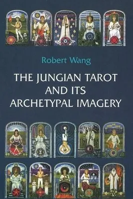 Produktbild von The Jungian Tarot and Its Archetypal Imagery