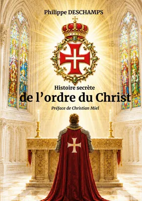 Produktbild von Histoire secrète de l'ordre du Christ