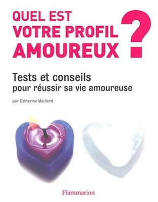 Image de Quel est votre profil amoureux ?