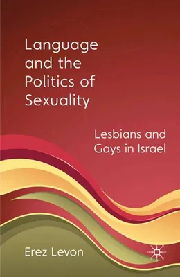Produktbild von Language and the Politics of Sexuality