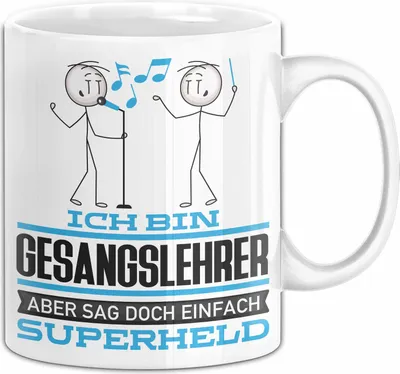 Produktbild von Gesangslehrer Geschenk Tasse Ich Bin Gesangslehrer Aber Sag Doch Einfach Superheld Lustige Geschenkdiee für Gesangslehrer Kaffee-Becher (Weiß)