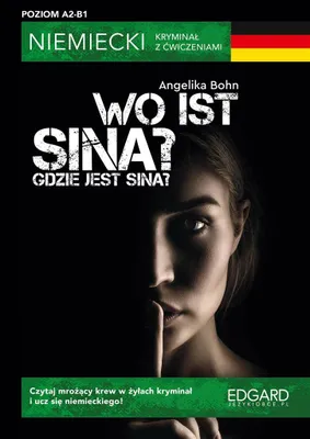 Productafbeelding van Gdzie jest Sina? Niemiecki kryminał z ćwiczeniami wyd. 2