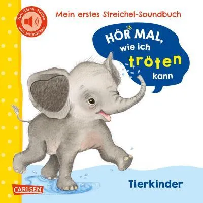 Obrázok produktu pre Hör mal, wie ich tröten kann (Mein erstes Streichel-Soundbuch 4)