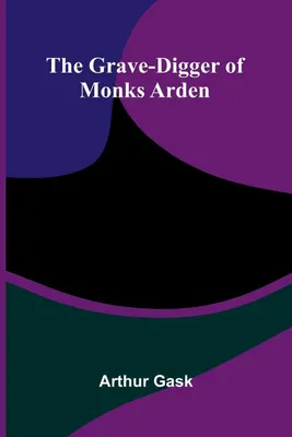 Produktbild von The Grave-Digger of Monks Arden