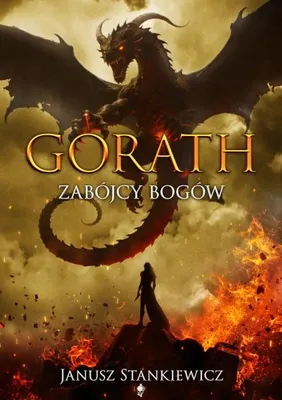 Obrázek produktu pro Gorath T.4 Zabójcy bogów - Janusz Stankiewicz