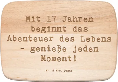 Produktbild von Mr. & Mrs. Panda Holzschneidebrett Spruch 17. Geburtstag - Transparent - Geschenk, Mit 17 Jahren beginnt das Abenteuer des Lebens, Geburtstagsgeschenk, Frühstücksbrett