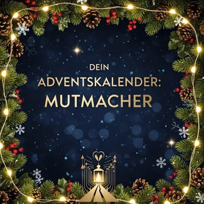 Produktbild von Dein Adventskalender: Mutmacher