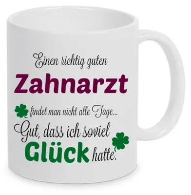 Produktbild von TassenKing™ - Einen guten Zahnarzt... - Tasse - Kaffeebecher - Tasse mit Spruch