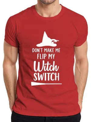 Zdjęcie produktu dla Nie każ mi przerzucać mojego Witch Switch Halloween Spruch Lustig Hexenhut Herren T-Shirt, Rot, S