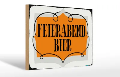 Produktbild von Holzschild Spruch 30x20cm Feierabend Bier Alkohol Schild