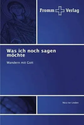 Produktbild von Was ich noch sagen möchte