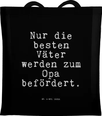 Produktbild von Mr. & Mrs. Panda Uni Tasche Nur die besten Väter... - Schwarz - Geschenk, Tote Bag, Opa, Spruch Sprüche Weisheiten Zitate Lustig Weisheit Worte, Tragetasche, Laptoptasche