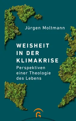 Produktbild von Weisheit in der Klimakrise