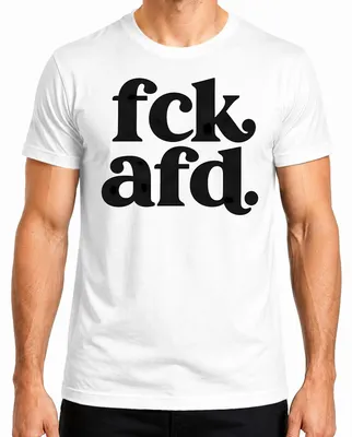Obrázok produktu pre Tričko s nápisom "fck afd. Politik Statement Demokratie Gegen Rechts", biela farba, veľkosť S