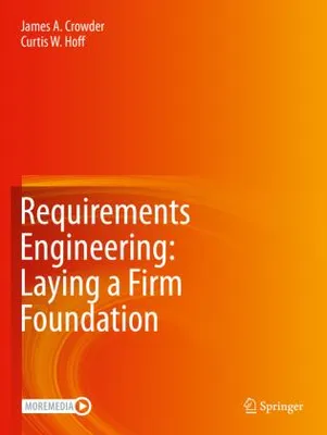 Image de Requirements Engineering: Laying a Firm Foundation