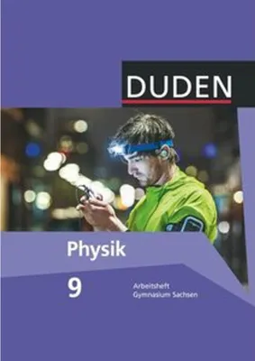 Obrázok produktu pre Duden Physik 9. Schuljahr. Arbeitsheft Gymnasium Sachsen