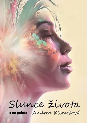 Image de Slunce života | Andrea Klimešová