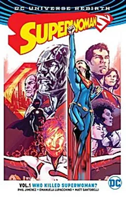 Image de Jimenez, P: Superwoman Vol. 1 Who Killed Superwoman? (Rebirt
