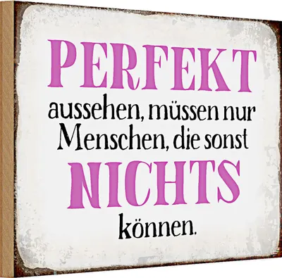Produktbild von Holzschild Spruch 30x20cm perfekt aussehen nichts können