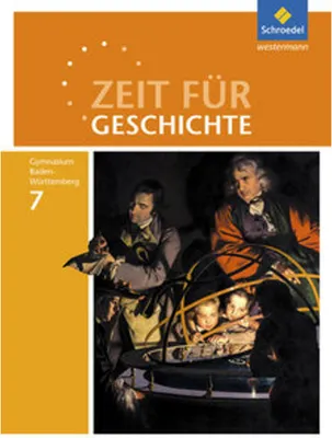 Obrázok produktu pre Zeit für Geschichte 7. Schulbuch. Gymnasien. Baden-Württemberg