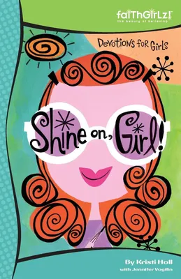 Produktbild von The Shine On, Girl!