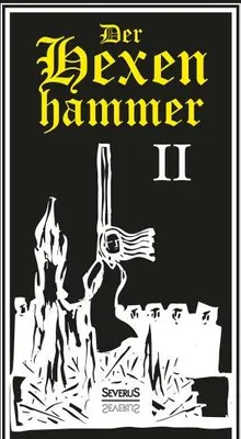Produktbild von Der Hexenhammer: Malleus Maleficarum. Zweiter Teil
