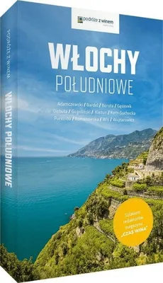 Zdjęcie produktu dla Podróże z winem. Włochy południowe