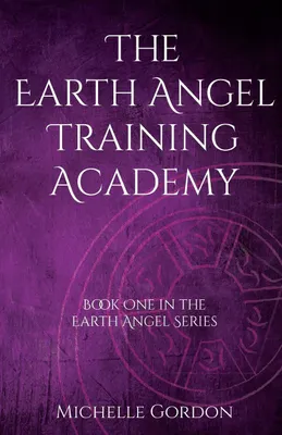 Produktbild von The Earth Angel Training Academy