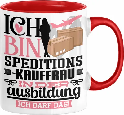 Produktbild von Speditionskauffrau Ausbildung Start Geschenk Tasse Ich Bin Speditionskauffrau In Der Ausbildung Ich Darf Das Kaffee-Becher Geschenkidee (Rot)