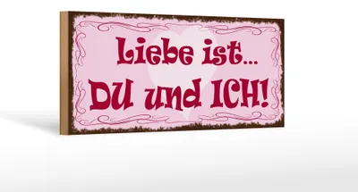 Produktbild von Holzschild Spruch 27x10cm Liebe ist Du und Ich Herz