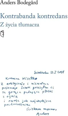 Obrázek produktu pro Kontrabanda kontredans. Z życia tłumacza - Anders Bodegard