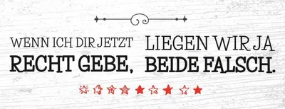 Produktbild von vianmo Holzschild 10x27 cm Wenn dir Recht gebe beide falsch Spruch Zitat